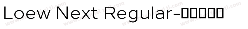 Loew Next Regular字体转换